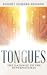 Tongues: The Gateway to the...