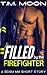 Filled by the Firefighter: A BDSM MM Short Story (His Firefighter Book 1)