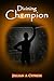 Divining Champion: A Novell...