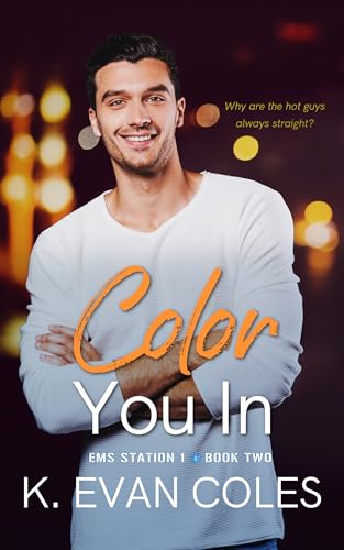 Color You In (EMS Station 1 #2)