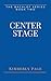 Center Stage