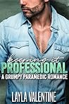 Keeping It Professional by Layla Valentine