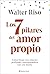 Los 7 pilares del amor propio: Cómo forjar una relación profunda y enriquecedora con uno mismo (Autoayuda y superación) (Spanish Edition)