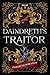 Daindreth's Traitor (Daindreth's Assassin #3)