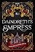 Daindreth's Empress (Daindr...