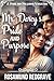 Mr. Darcy's Pride and Purpo...