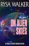 On Alien Skies