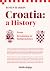 Croatia – A History – From ...