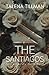 The Santiagos: Real Gangsters Live Forever