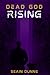 Dead God Rising by Seain Dunne