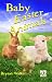 Baby Easter Animals: A Chil...
