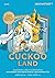Cloud Cuckoo Land แดนกาเหว่าเมฆี เล่ม 1