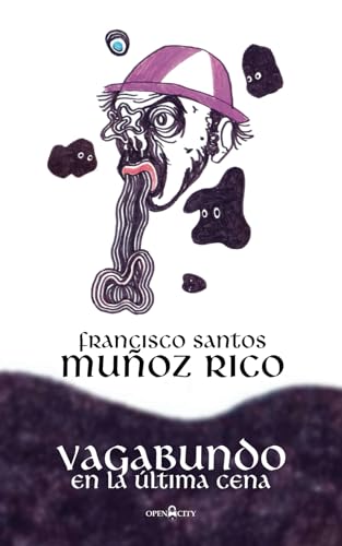 Vagabundo en la última cena (Spanish Edition)