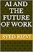 AI and the Future of Work by Syed Rizvi