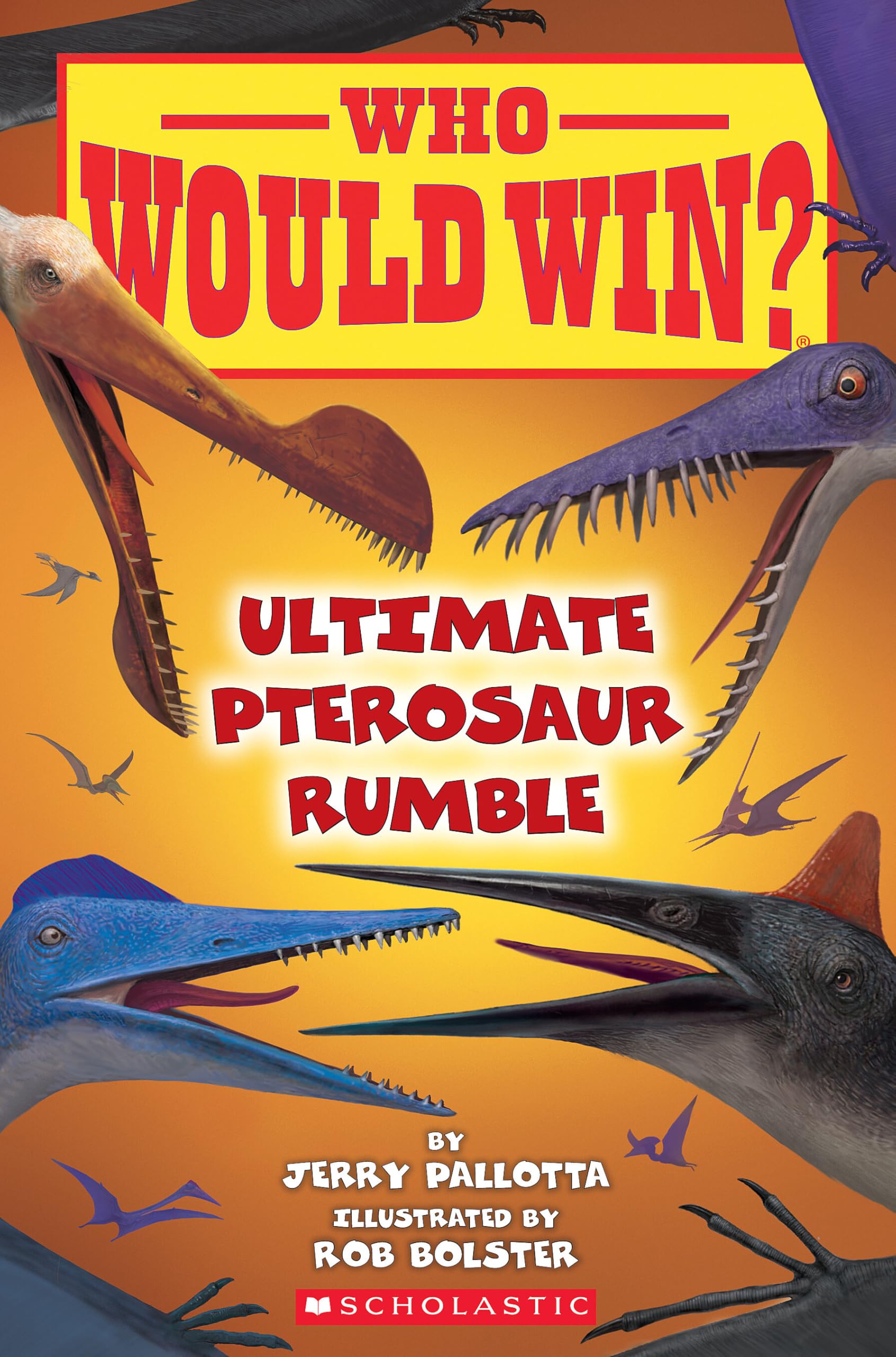 Who Would Win?: Ultimate Pterosaur Rumble (Kindle Edition)