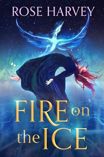 Fire on the Ice (The Ice Flame Trilogy Book 3)
