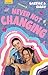 Gialu & Gazelle - NEVER NOT CHANGING. 25 erste Male