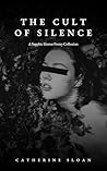 The Cult Of Silence: A Sapphic Horror Poetry Collection