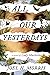 All Our Yesterdays: A Novel of Lady Macbeth