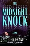 The Midnight Knock by John Fram