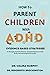 How to Parent Children with...