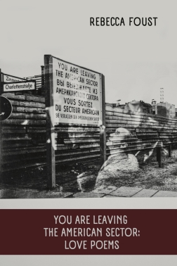 You Are Leaving the American Sector: Love Poems (Paperback)