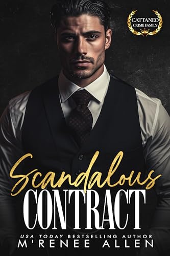 Scandalous Contract: A Reverse Age Gap Mafia Romance (The Cattaneo Crime Family Book 3)