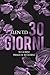 30 GIORNI extended edition:...