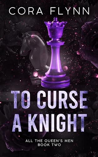 To Curse A Knight (All The Queen's Men, #2)