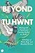 Beyond/Tu Hwnt by Bethany Handley