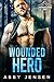 Wounded Hero: Whispered Ech...