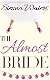 The Almost Bride