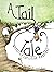 A Tail Tale by Christine Kessides
