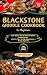 Blackstone Griddle Cookbook For Beginners by Betta Rossi