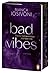Bad Vibes: Deine Geheimnisse sterben nie