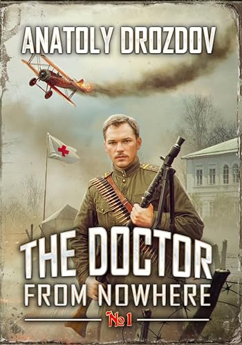 The Doctor from Nowhere (Book 1): A Historical Progression Fantasy Adventure Series