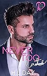 Never Too Late by H.L. Day