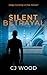 Silent Betrayal