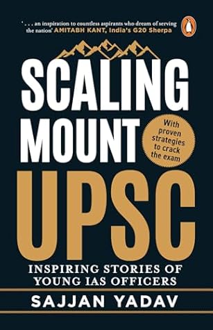 Scaling Mount UPSC: Inspiring Stories of Young IAS Officers