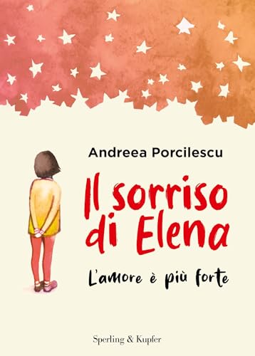 Il sorriso di Elena: L'amore è più forte (Kindle Edition)