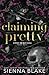 Claiming Pretty: A Dark College Romance (Lovely Broken Doll)