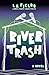 River Trash