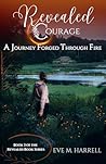Revealed Courage:...