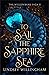 To Sail the Sapphire Sea by Lindsey Willingham To Sail the Sapphire Sea by Lindsey Willingham