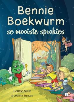 Bennie Boekwurm se Mooiste Sprokies: Boek 2