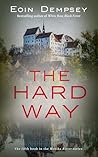 The Hard Way