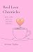Real Love Chronicles  by Vernae Taylor