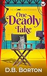 One Deadly Take