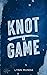 Knot a Game