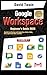 Google Workspace Beginner’s Guide: Your 13-in-1 Starter Kit: Simplify Your Workflow with Google Docs, Sheets, Slides, Drive, Apps Script, Meet, and More for Productivity